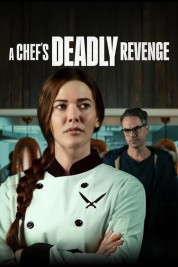 Watch Free A Chef's Deadly Revenge Full Movies Bflix