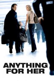 Watch Free Anything for Her Full Movies Bflix