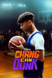 Watch Free Chang Can Dunk Full Movies Bflix