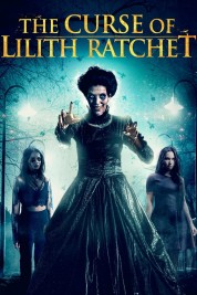 Watch Free The Curse of Lilith Ratchet Full Movies Bflix