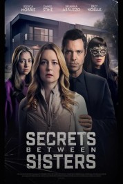 Watch free Secrets Between Sisters HD online