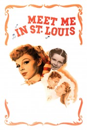 Watch free Meet Me in St. Louis HD online