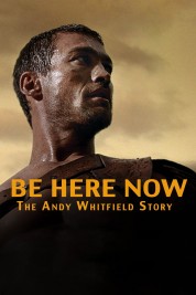 Watch Free Be Here Now Full Movies Bflix