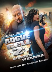 Watch Free Rogue Cell: Shadow Warrior Full Movies Bflix