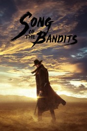 Watch Free Song of the Bandits Full Movies Bflix