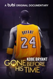 Watch free Gone Before His Time: Kobe Bryant HD online