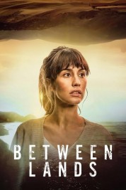 Watch Free Between Lands Full Movies Bflix