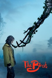 Watch Free The Birch Full Movies Bflix