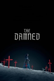 Watch Free The Damned Full Movies Bflix