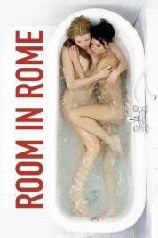 Watch Free Room in Rome Full Movies Bflix