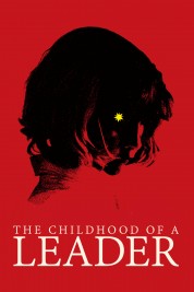 Watch Free The Childhood of a Leader Full Movies Bflix