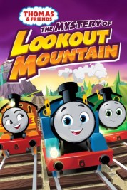 Watch Free Thomas & Friends: The Mystery of Lookout Mountain Full Movies Bflix