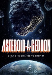 Watch free Asteroid-a-Geddon HD online