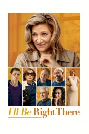 Watch Free I'll Be Right There Full Movies Bflix