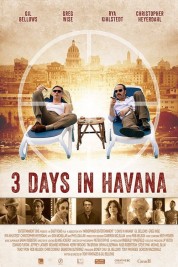 Watch free Three Days in Havana HD online