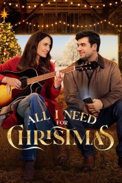 watch free All I Need for Christmas hd online