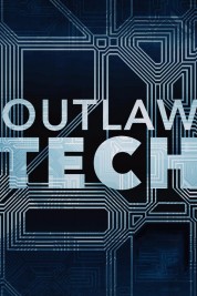 Watch Free Outlaw Tech Full Movies Bflix