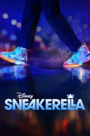 Watch Free Sneakerella Full Movies Bflix