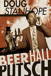 Watch Free Doug Stanhope: Beer Hall Putsch Full Movies Bflix