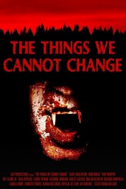 soap2day-The Things We Cannot Change