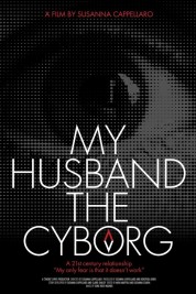 watch free My Husband, the Cyborg hd online