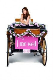 Watch Free I Me Wed Full Movies Bflix