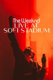 Watch Free The Weeknd: Live at SoFi Stadium Full Movies Bflix