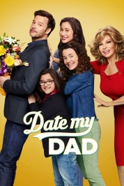 Watch Free Date My Dad Full Movies Bflix