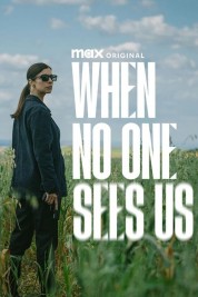 Watch free When No One Sees Us HD online