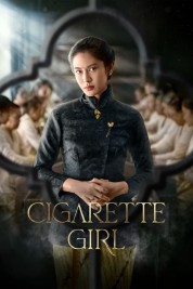 Watch Free Cigarette Girl Full Movies Bflix