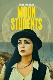 Watch Free Moon Students Full Movies Bflix