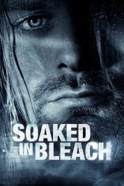 Watch Free Soaked in Bleach Full Movies Bflix