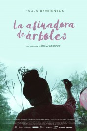 Watch Free La afinadora de árboles Full Movies Bflix