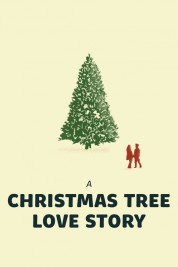 Watch free A Christmas Tree Love Story HD online