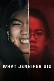 Watch Free What Jennifer Did Full Movies Bflix