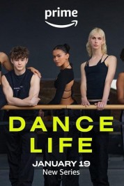 Watch Free Dance Life Full Movies Bflix