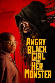 Watch Free The Angry Black Girl and Her Monster Full Movies Bflix