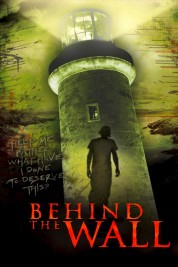 Watch Free Behind the Wall Full Movies Bflix