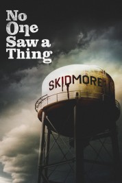 Watch Free No One Saw a Thing Full Movies Bflix