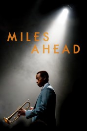 Watch Free Miles Ahead Full Movies Bflix