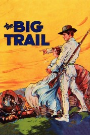 Watch Free The Big Trail Full Movies Bflix