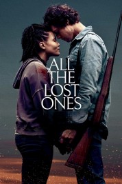 Watch Free All the Lost Ones Full Movies Bflix