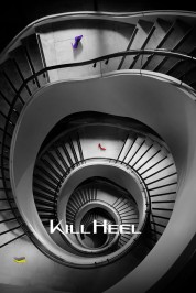 Watch free Kill Heel HD online