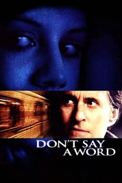 Watch Free Don't Say a Word Movies HD Online Soap2Day