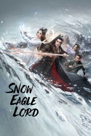 Watch Free Snow Eagle Lord Full Movies Bflix