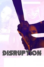 Watch Free Disruption Full Movies Bflix