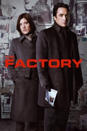 Watch Free The Factory Full Movies Bflix