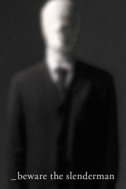 Watch Free Beware the Slenderman Full Movies Bflix