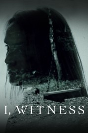 Watch Free I, Witness Full Movies Bflix