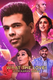 watch free What the Love! with Karan Johar hd online